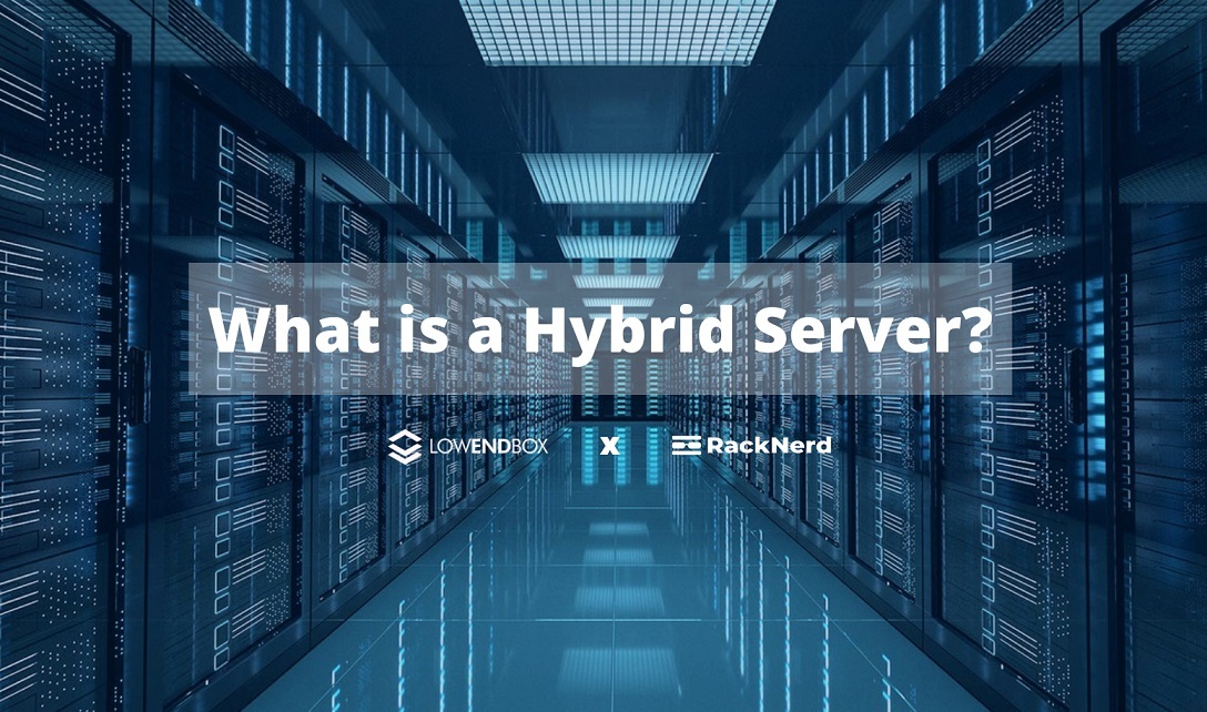Hybrid Dedicated Server Hosting