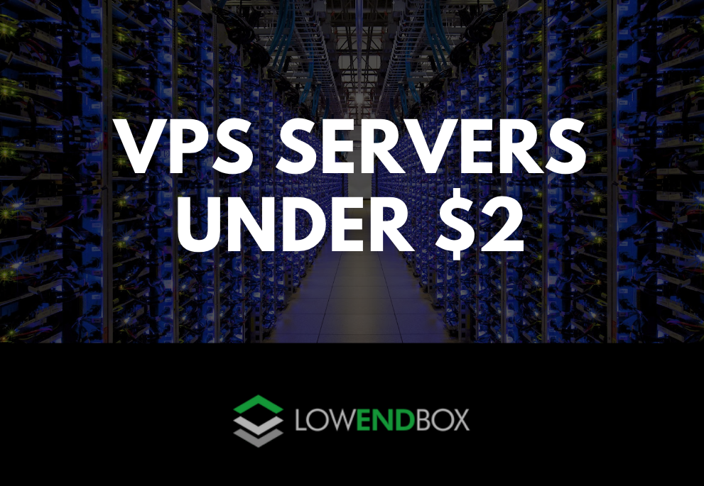 2 USD VPS - Cheap VPS Under $2/Month (Updated October 2024)