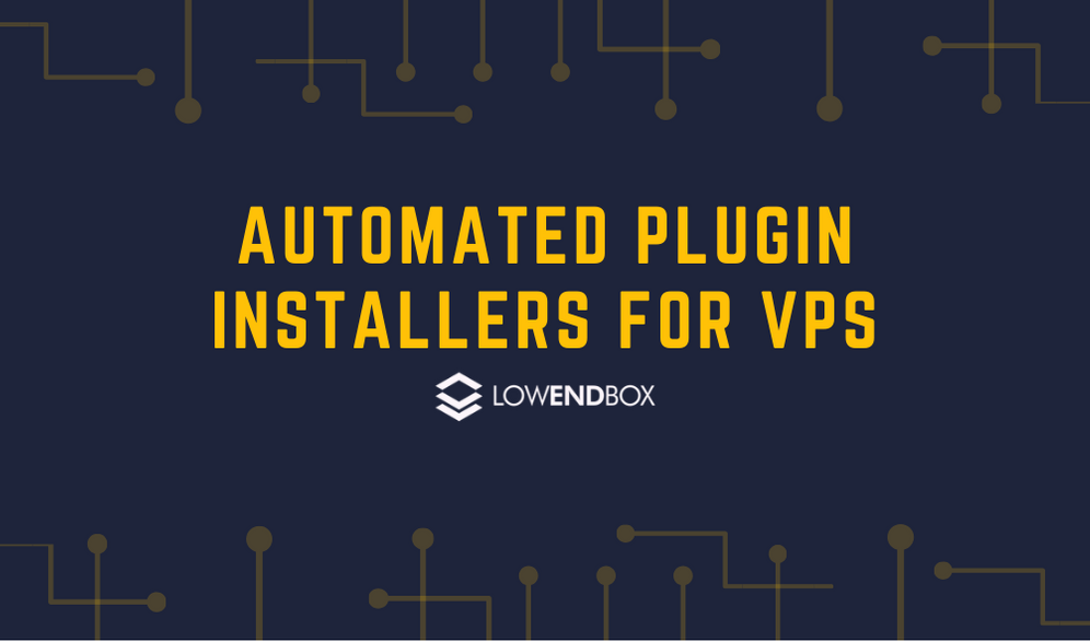 Automated Plugin Installers for VPS