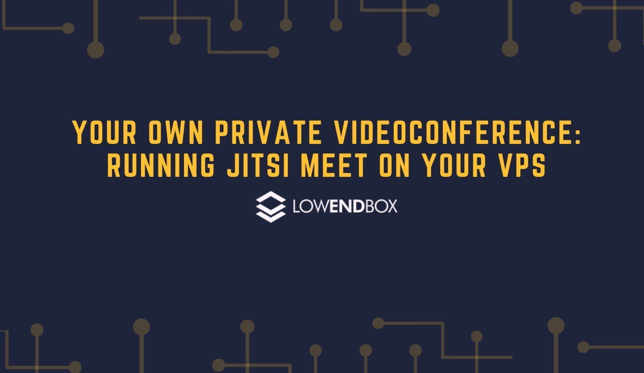 Your Own Private Videoconference on your VPS