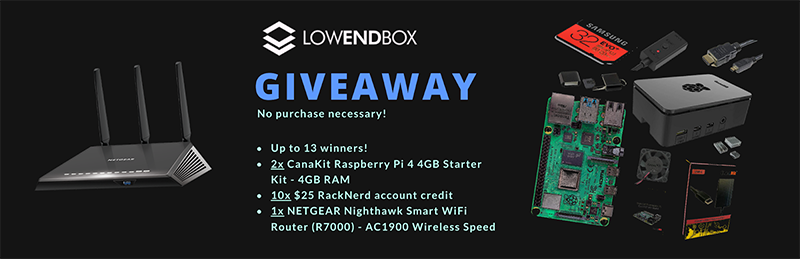 [GIVEAWAY] Subscribe to LowEndBox for a chance to win Free Raspberry Pi's, NETGear NightHawk Router, and RackNerd Account Credits!