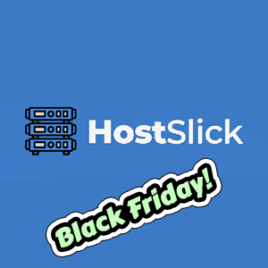 HostSlick Special Black Friday Offer for Powerful Dedi Servers, Plus Across-the-Board Deals on All Services!