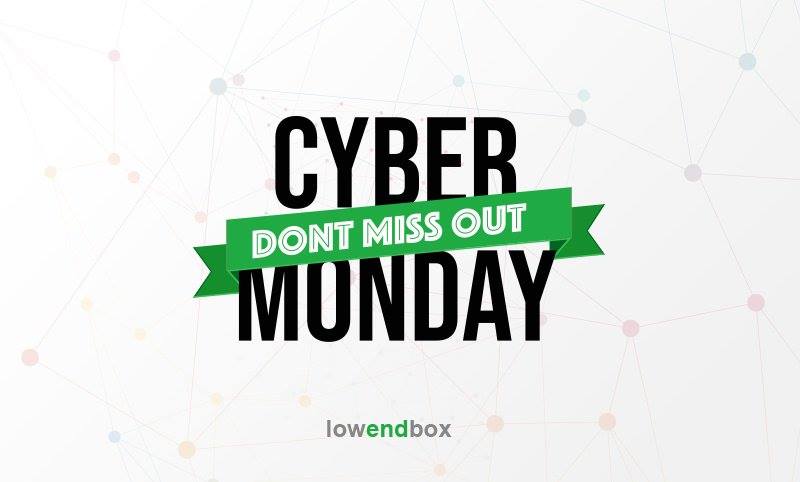 Cyber Monday on LowEndBox - Cheap VPS Deals