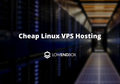 Cheap Linux VPS Hosting on LowEndBox - Find the best deals starting at ...