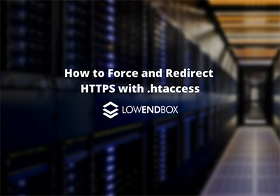 How to Force and Redirect HTTPS with .htaccess