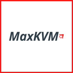 MaxKVM