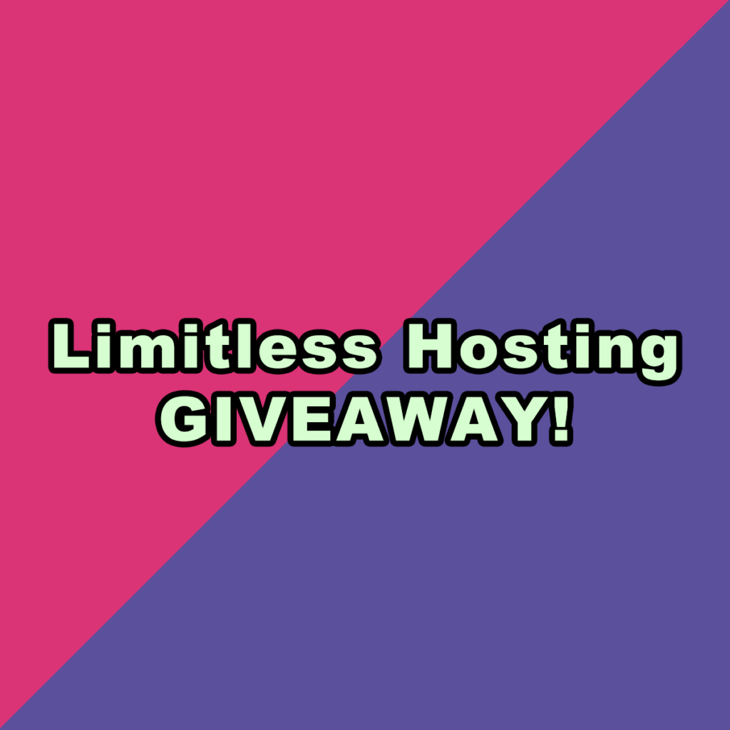 Limitless Hosting Giveaway!  Win a VPS or Shared Hosting or a Free Domain!