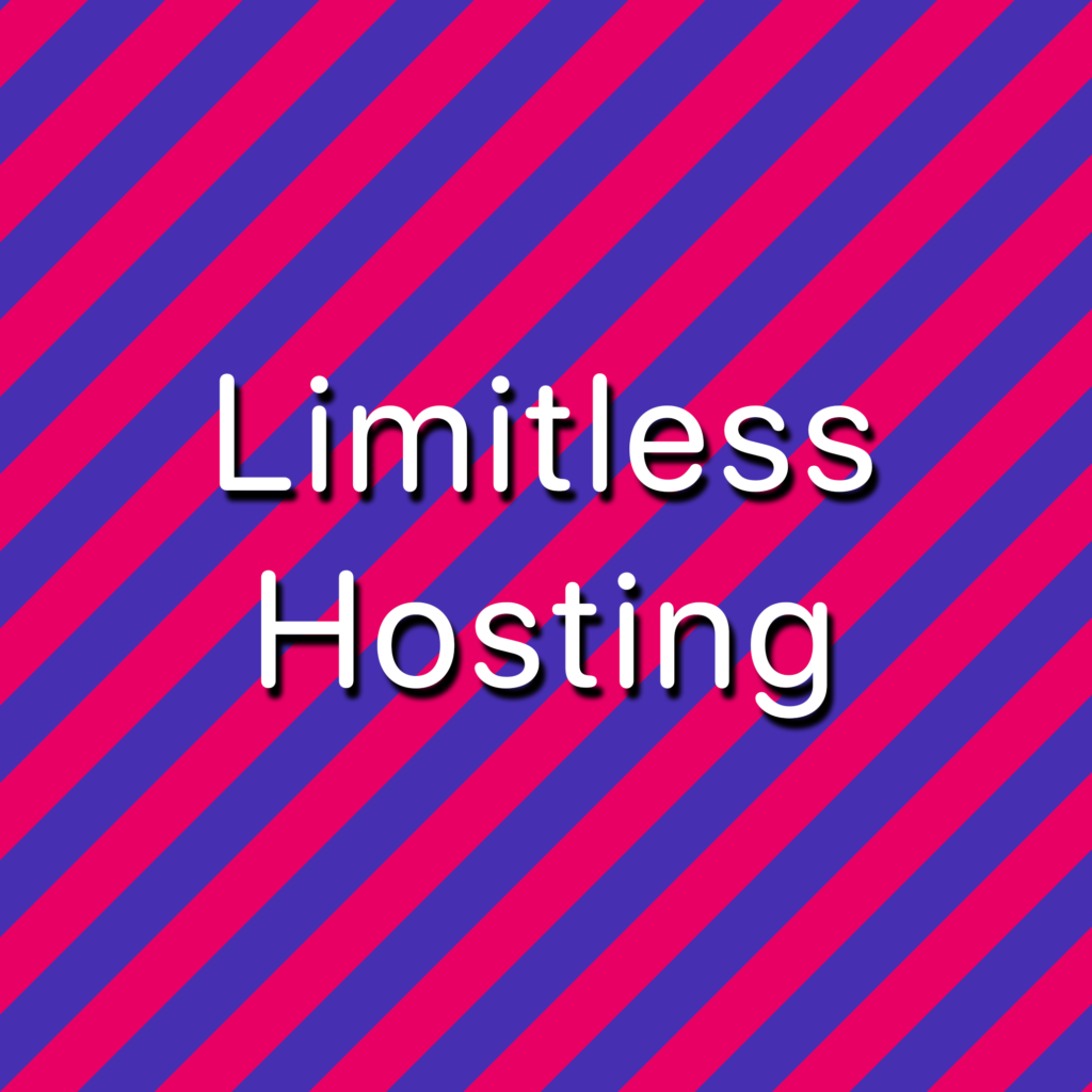 Limitless Hosting: Cheap Shared Hosting Starting at Only $3/YEAR!  Eye-Popping Cheap Reseller Hosting Deals, Too!
