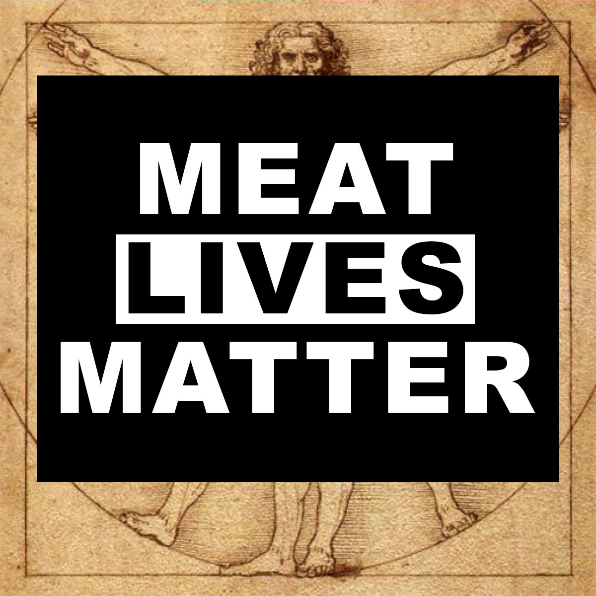 Meat Lives Matter