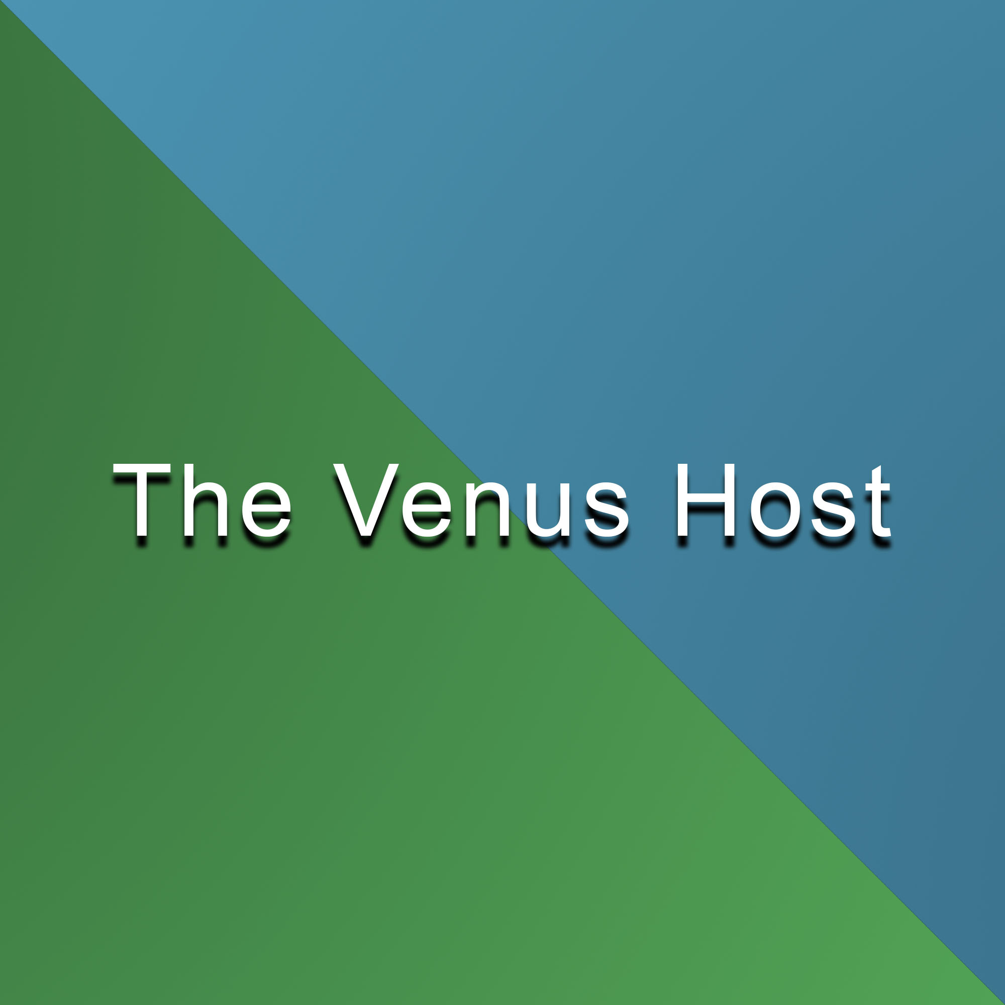 The Venus Host