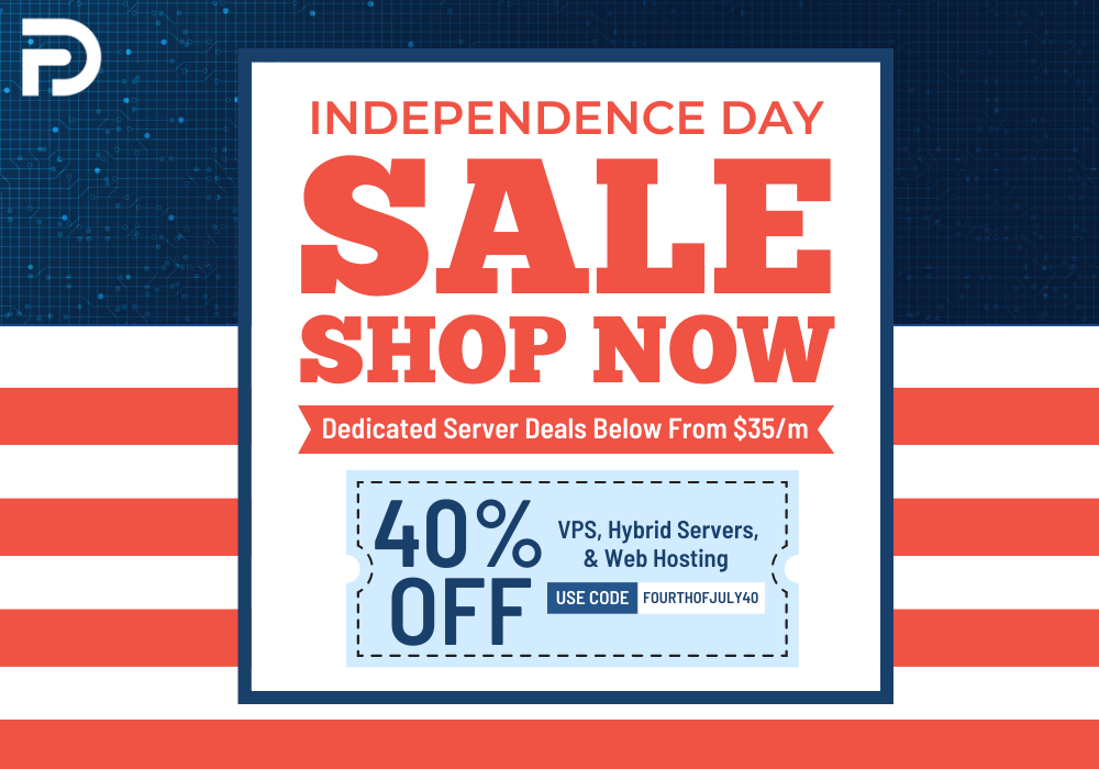 DediPath’s Fourth of July Sale is Here! Cheap Deals on VPS, Dedicated, and Shared Hosting!