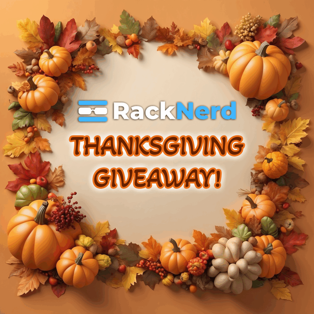 RackNerd has Launched Their Thanksgiving 2025 Giveaway!  Win a Nintendo Switch,  an Alienware Gaming Monitor, and MORE!  Plus, Score a VPS for Only $10.99/YEAR!