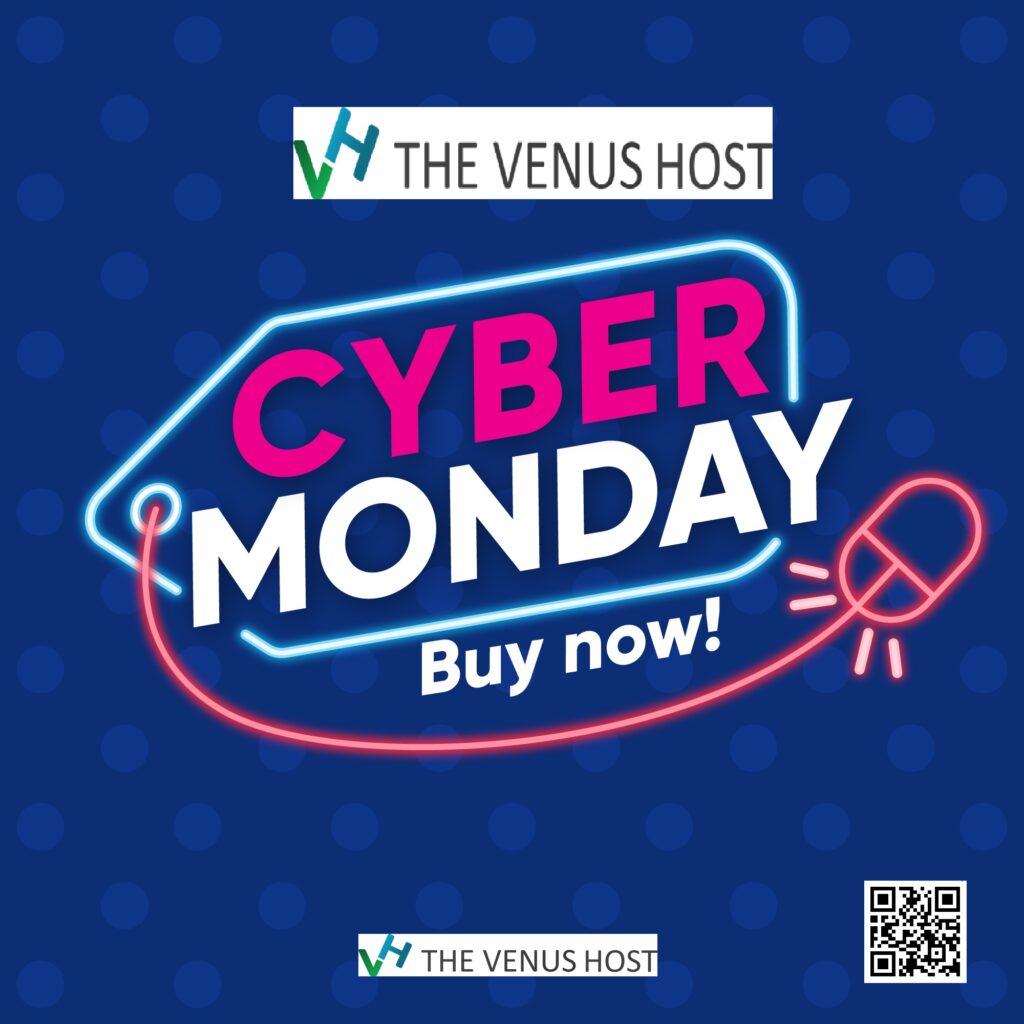 The Venus Host Cyber Monday