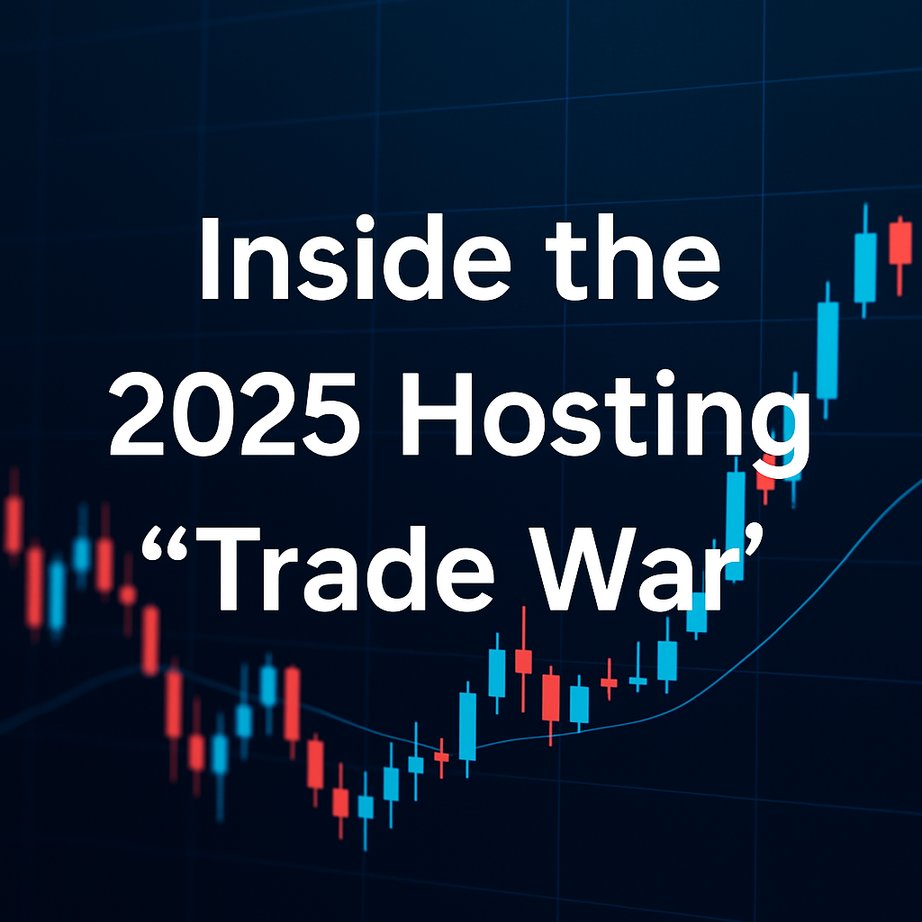 Inside the 2025 Hosting Trade War
