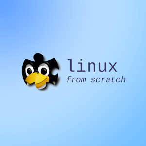 Linux From Scratch