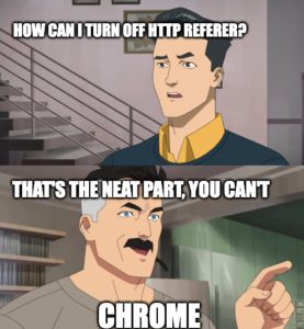 Chrome HTTP Referer