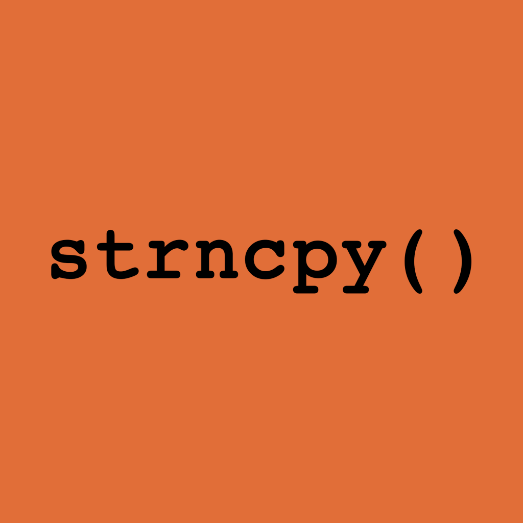 Vaya con Dios, strncpy