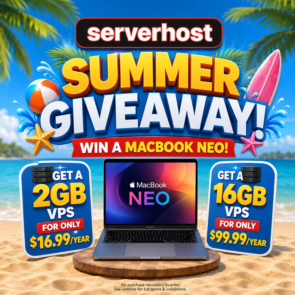 Another Bonus Code Drop for ServerHost’s MacBook Neo Giveaway! Get a 16GB VPS for $99.99/Year or a 2GB for Only $16.99/Year! Another Bonus Code Drop for ServerHost’s MacBook Neo Giveaway! Get a 16GB VPS for $99.99/Year or a 2GB for Only $16.99/Year!