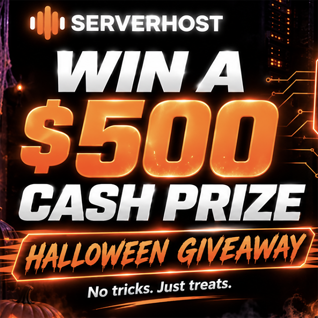 🎃 ServerHost’s $500 Halloween Giveaway Has Begun! 👻